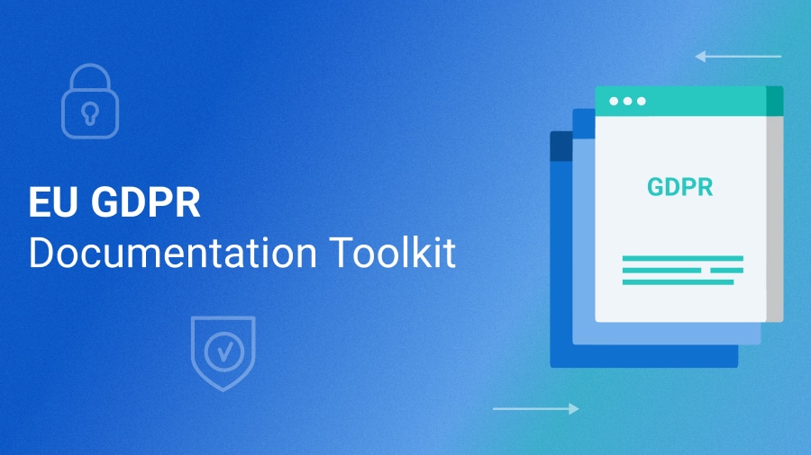 EU GDPR Documentation Toolkit