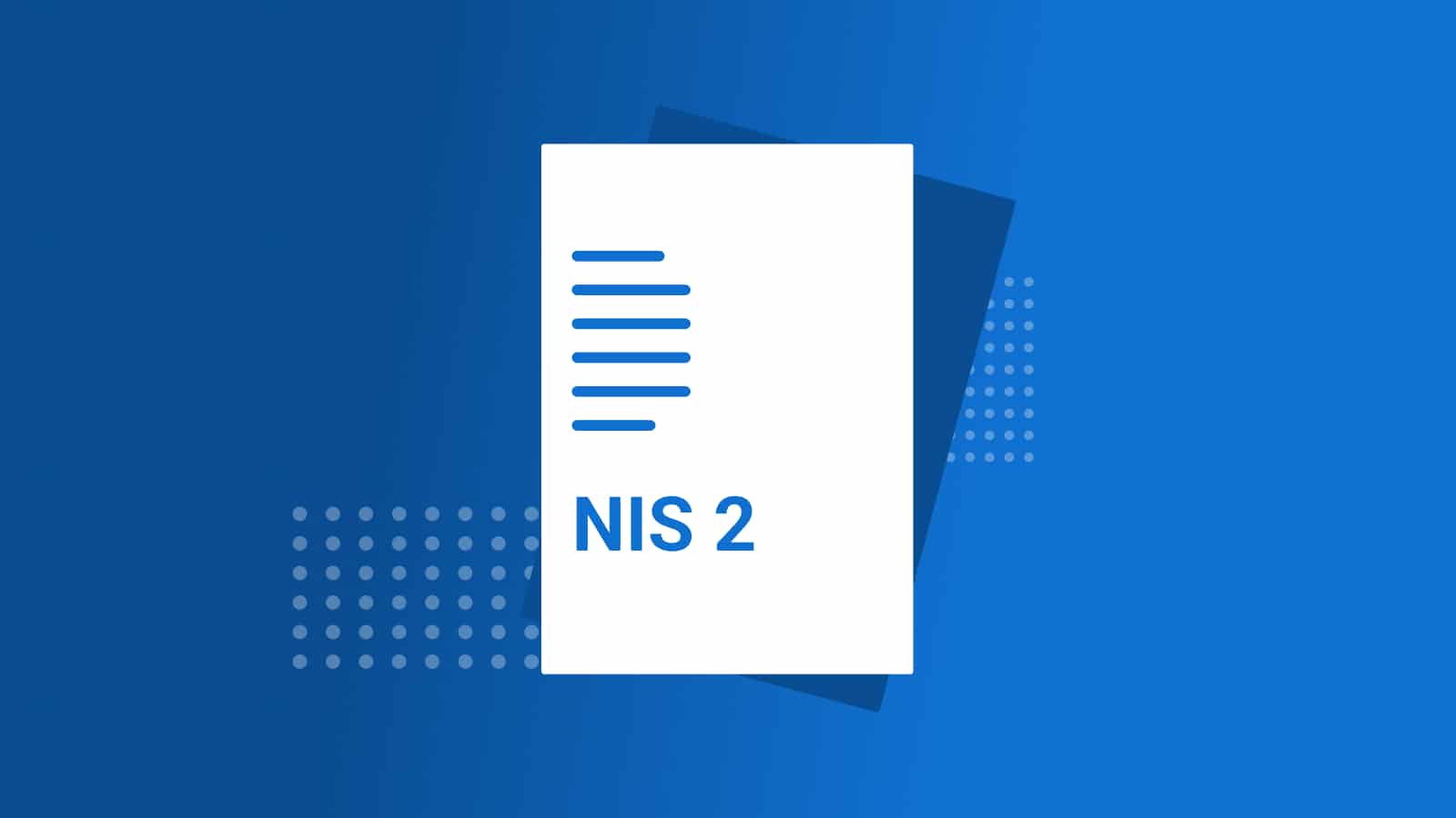 NIS 2 – ¿Por dónde empezar? - Advisera